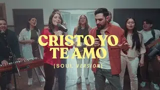 David & Karen ft. Hez y Gaby - Cristo Yo Te Amo (Soul Version)