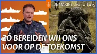 Toekomstplannen van de marine: dit moet je weten | DE MARINE LEGT UIT ⚓ #15