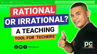 RATIONAL OR IRRATIONAL: A Teaching Tool for 'Techers'