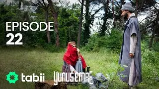 Yunus Emre: Journey of Love Episode 22