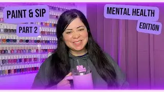 Paint & Sip: Time to Get Real.... - Janixa - Nail Lacquer Therapy