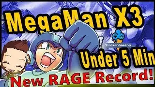 Megaman X3 in Under 5 Min! - New Rage Record!