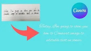 How to Convert Image to Editable Text in Canva | Step-by-Step Guide