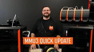Quick Update – MMU3 for the Prusa CORE One