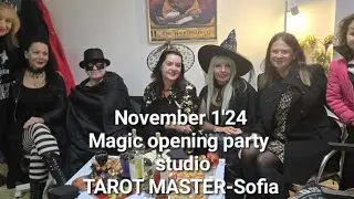 🍾🥂🎉🧙‍♀️November1'24 - Magic opening party-studio TAROT MASTER/Sofia