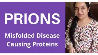 Prions | What Are Prions? | Prions - Misfolded Disease Causing Proteins | CSIR-NET Life Sciences