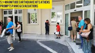WATCH: 5.1-magnitude earthquake hits Athens, prompts panic & evacuations