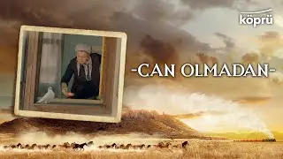 Can Olmadan - [Gönül Dağı Enstrümantal Müzikler ⛰ ©️2024 Köprü]