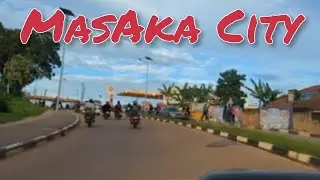Drive Through Masaka City Beautiful Roads.