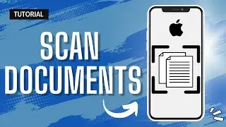 How to Scan Documents Using Your iPhone