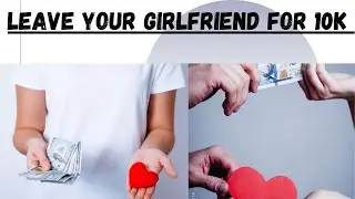 Will You Breakup With Your Partner For 100K❤️