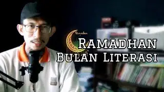 Ramadhan BULAN LITERASI
