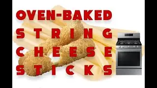 POV QUARANTINE KITCHEN | OVEN-BAKED STRING CHEESE MOZZARELLA STICK RECIPE