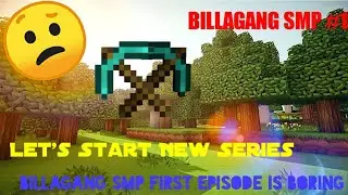 Let's Start New BillaGang SMP || BillaGang SMP 1st Day is Boring || BillaGang SMP#1