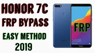 Honor 7c frp bypass/Lnd-l29 2019
