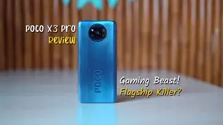 POCO X3 Pro Review | Should You Buy?