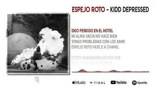 Kidd Depressed - 'Espejo Roto' (Official Lyric Video)