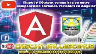 1 @Input y @Output comunicación entre componentes enviando variables en Angular COMPLETO