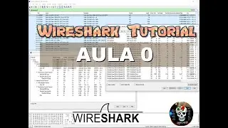 Wireshark Tutorial - Aula 0 - Conceitos 