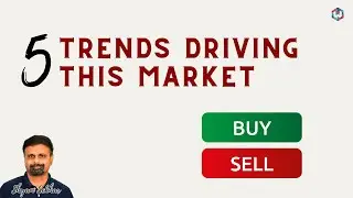 TRENDS DRIVING THIS MARKET | Shyam Sekhar | ITHOUGHTWEALTH
