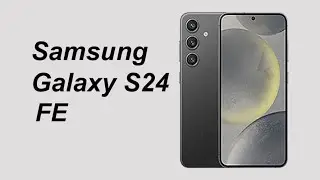 Samsung Galaxy S24 FE Video Recording @ 4K 60 FPS