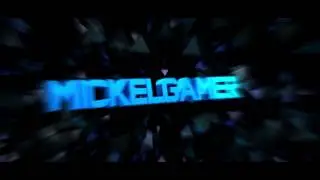 Intro para xXMickelGamerXx 33# [MEGA INTRO] (Bonze V)