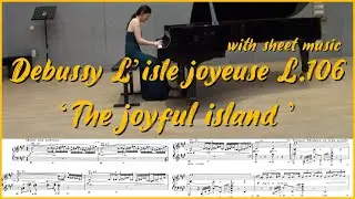 C. Debussy L'isle joyeuse L. 106 | The joyful island | With sheet music