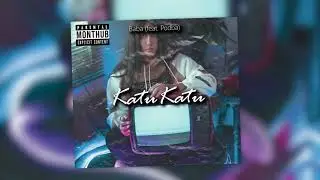 Baba - KatuKatu feat. Podba (Prod. By ak47)