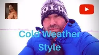 Cold Weather Style