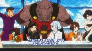 Tower of God Ep 8 Live Reaction