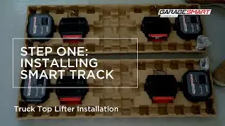 Truck Top Lifter Installation - Step One: Installing Smart Track
