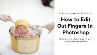 How to edit out fingers in photoshop in newborn composite photo