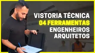 04 FERRAMENTAS ESSENCIAIS para ENGENHEIROS e ARQUITETOS em uma VISTORIA TÉCNICA