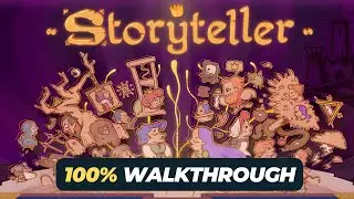 Storyteller - Full Game Walkthrough