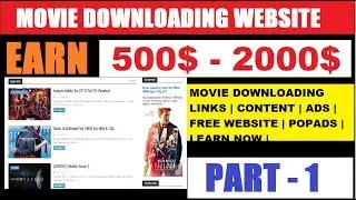 Create Movie Downloading Website And Earn Money | Part - 1
