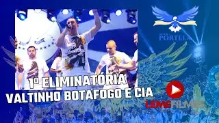 Portela 2025 - 1ª Eliminatória - Valtinho Botafogo e Parceiros
