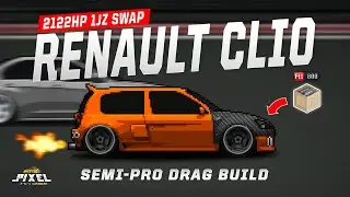 PIXEL CAR RACER - RENAULT CLIO V6 DRAG BUILD *2122HP 1JZ ENGINE SWAP*