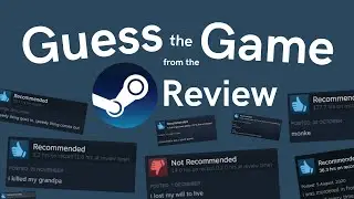 Guess the Game from the Steam Review...