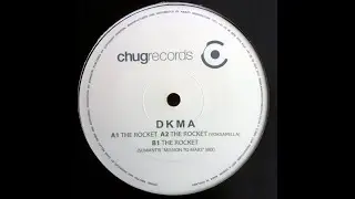 DKMA - The Rocket (2002)