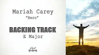Mariah Carey - Hero • Backing Track • Instrumental
