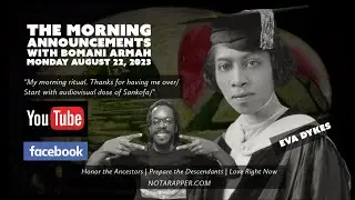 The Morning Announcements with Bomani Armah Aug 22, 2023