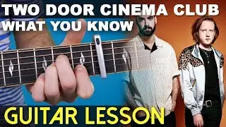 What You Know | Two Door Cinema Club | Intro Riff | Guitar Lesson | On-Screen TAB