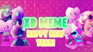 ★ XD | Animation Meme | New Year Special [Collab with Friends] ★