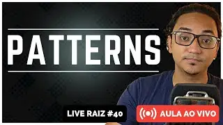 Principais design patterns no JavaScript! Defina lembrete. [Live Raiz #40]