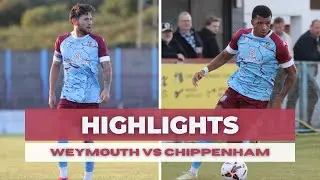 Highlights | Weymouth 0-2 Chippenham