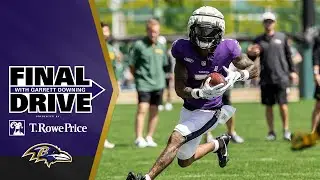 Rashod Bateman + Chemistry With Lamar Jackson = Breakout Year | Baltimore Ravens Final Drive