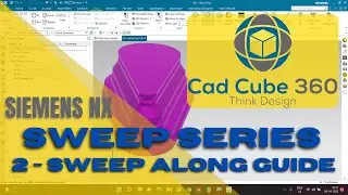 SWEEP ALONG GUIDE COMMAND | ADVANCE NX | SWEEP SERIES | SIEMENS NX | LATEST | ENGLISH