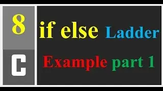 if else Ladder in c programming language with Example part 1
