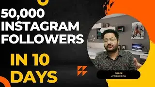 Get 50,000 followers on Instagram in 10 days | Best strategies to grow organically | #thebabylonian