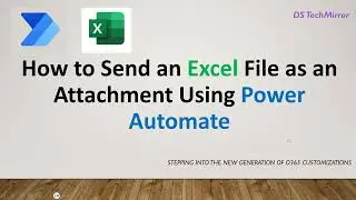 How to Attach Excel File in Email with Power Automate